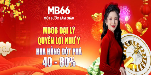 Đại lý MB66 - Cơ hội kinh doanh hấp dẫn và tiềm năng